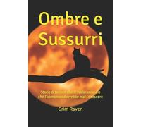 Grim Raven Ombre e Sussurri (Tascabile)