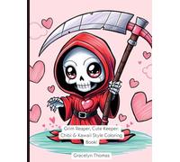 Grim Reaper, Cute Keeper:: Chibi & Kawaii Style Coloring Book!
