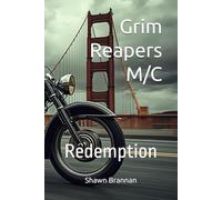 Grim Reapers M/C: Redemption