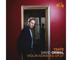 Grimal,David - Ysaye: Six Sonatas For Solo Violin Op.27