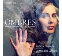 Grimaldi/Bushakevitz - Ombres: Women Composers of La Belle Époque