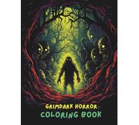 GrimDark Horror Coloring Book: Dark Fantasy & Gothic Scenes for Adults