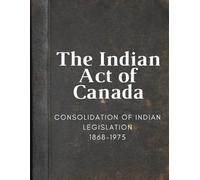 Grimes The Indian Act of Canada (Tascabile)