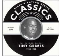 Grimes, Tiny - 1944-49