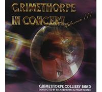 Grimethorpe Colliery Band - Grimethorpe in Concert Volume III