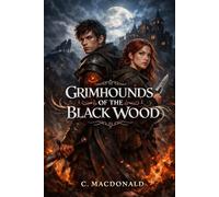 Grimhounds: of the Blackwood