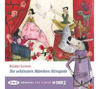 Grimm,Jacob und Wilhelm - Grimm, J: Die schönsten Märchen-Hörspiele/3 CDs