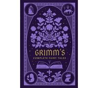 Grimm’s Complete Fairy Tales