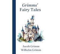 Grimms' Fairy Tales