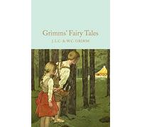 Grimms' Fairy Tales (Macmillan Collector's Library) by Grimm, Jacob