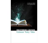 Grimms’ Fairy Tales (Collins Classics) [Lingua inglese]