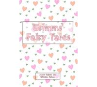 Grimms' Fairy Tales: St. Valentine’s Special Gift Edition