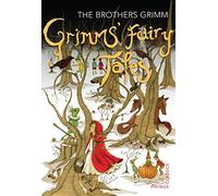 Grimm's fairy tales: The Brothers Grimm
