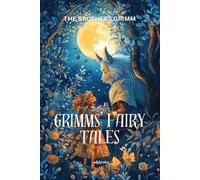 Grimm's Fairy Tales | Timeless Classics