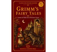 Grimm's Fairy Tales, Volume 1 - Simplified for Spanish Learners (A1) | Graded Reader with Vocabulary: A1-level graded reader of 24 Brothers Grimm ... and comprehension questions after every story
