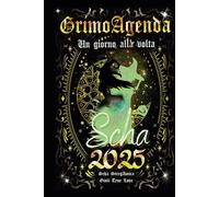 GrimoAgenda 2025: Un giorno alla volta