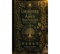 Grimoire Des Ames Sauvages