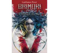 GRIMORI: Il Risveglio del Male - Lanfranco Pesci - Independently published,2020