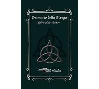 Grimorio della strega. Libro delle ombre