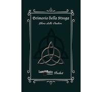 Grimorio della strega. Libro delle ombre - 2022 - Lanterna Magica