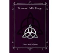 Grimorio della Strega: Libro delle Ombre - Edizione Rilegata (Large)