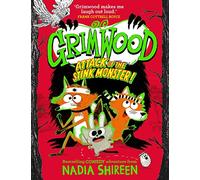 Nadia Shireen Grimwood: Attack of the Stink Monster (Copertina rigida) Grimwood