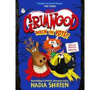 Grimwood: Rock the Vote! : the perfect laugh-out-loud summer holiday read! Volume 5