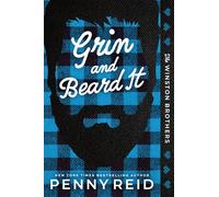 Grin and Beard It, 9781464244711: A Small Town Opposites Attract Romance (Winston Brothers Book 2)