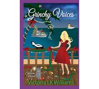 Grinchy Voices: A Funny Christmas Caper, Paranormal Cozy Mystery