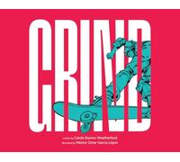 Grind: An Ode to Skateboarding
