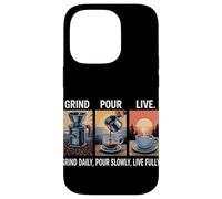 Grind Daily Versare lentamente dal vivo completamente fatto in casa caffè Custodia per iPhone 14 Pro