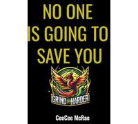 Grind Even Harder: When Nobody's Coming to Save You