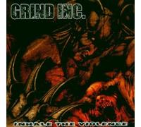 Grind Inc. - Inhale the Violence