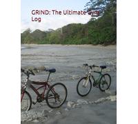 GRIND: The Ultimate Gym Log: Track. Train. Transform. | 150-Day Fitness Journal (8.5x11)
