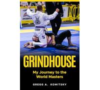 Grindhouse: My Journey to Winning the World Masters