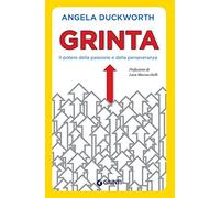 Angela Duckworth – Grinta – Il potere della passione e della perseveranza – Brossura