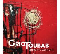 Griotoubab - Salam Aleikum