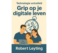Grip op je digitale leven: Zorgeloos online, zonder gedoe