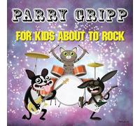 Parry Gripp For Kids About To Rock (CD)