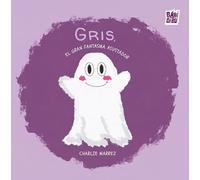 Gris, el gran fantasma asustador: 0