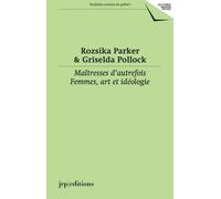Griselda Pollock Maîtresses d'autrefois (Tascabile)