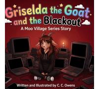 Griselda the Goat and the Electronic Blackout: A Moo Village Story