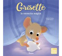 Grisette, la ratoncita mágica