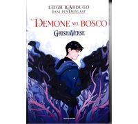 Grishaverse Demone nel bosco GRAPHIC NOVEL di Leigh bardugo Dani Pendergast
