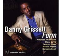 Grissett, Danny Quintet/Sextet - Form