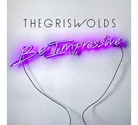 Griswolds - Be Impressive