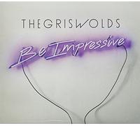 GRISWOLDS - BE IMPRESSIVE - GRISWOLDS THE