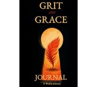 GRIT and GRACE: Journal