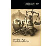 Grit: Based on a True Bloody Breathitt Story - NUOVO