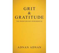 Grit & Gratitude: The Perseverance Powerhouse